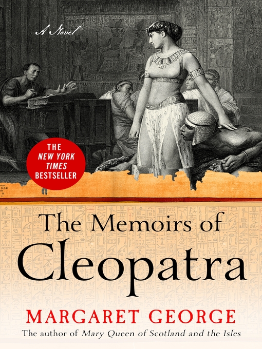 Title details for The Memoirs of Cleopatra by Margaret George - Available